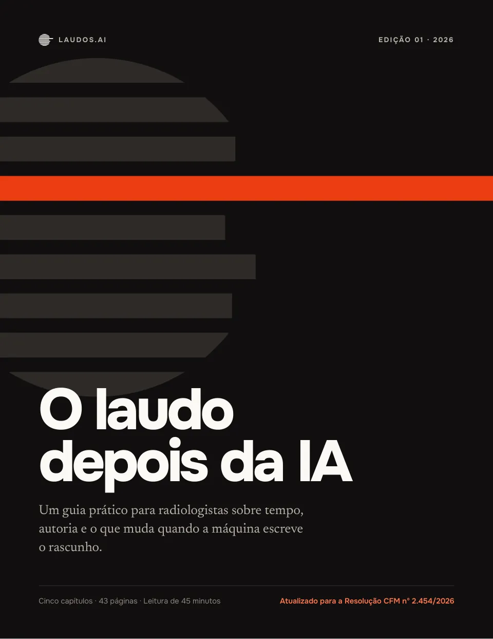 Capa do e-book O laudo depois da IA, edição 01 de 2026, da Laudos.AI